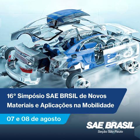 16º Simpósio SAE BRASIL de Novos Materiais e Aplicações na Mobilidade  (Seção São Paulo)