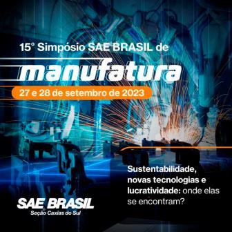 15º Simpósio SAE BRASIL de Manufatura  (Seção Caxias do Sul)