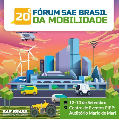 20º Fórum SAE BRASIL da Mobilidade (Seção PR/SC)